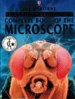 Complete Book of the Microscope